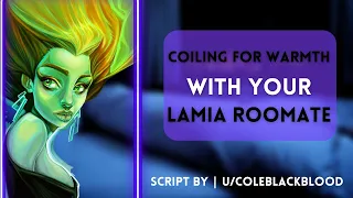 Coiling For Warmth With Your Lamia Roommate [F4A] [Best Friends to Lovers] [Comfort]