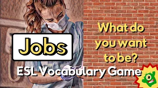Jobs and Occupations English ESL Game | ESL Vocabulary Activities