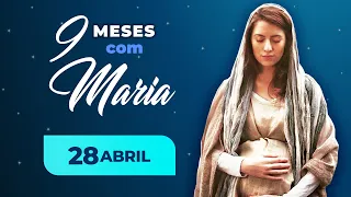 9 meses com Maria - 28 de abril | Padre Mario Augusto Sartori