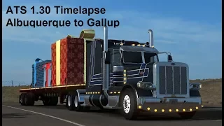 ATS 1.30 Timelapse - Albuquerque to Gallup in the 389