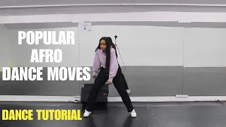 Popular Afro Dance Moves Tutorial  | Dance Tutorial