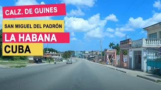 Manejando por la Calzada de Guines en San Miguel del Padron, La Habana Cuba 2022