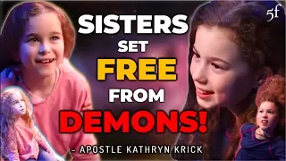 Sisters Set Free from Demons