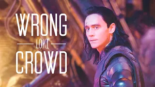 Loki — Wrong Crowd