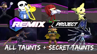 All Taunts And Secret Taunts in PROJECT M EX REMIX [0.91b] (100+ CHARACTERS)