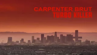 Carpenter Brut - Turbo Killer [Extended]