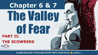 Learn English through story level⭐ Subtitle ⭐ The Valley of Fear  ⭐ Part II: Chapters 6 & 7