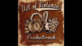 Act of Violence - Echt Extrem