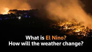 What is El Nino and how will the weather change?