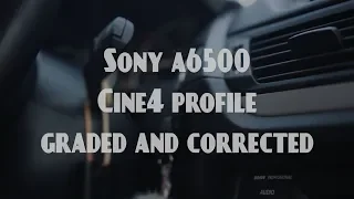 Sony a6500 - Cine4 graded and corrected without LUTs