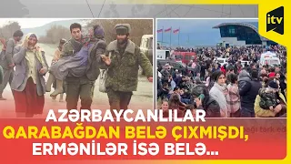 Azərbaycanlıların və ermənilərin Qarabağı tərk etməsi - MÜQAYİSƏ