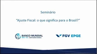 Gustavo Franco profere palestra em Seminário EPGE/Banco Mundial sobre Ajuste Fiscal