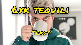 KAMERZYSTA- ŁYK TEQUILI [TEKST]