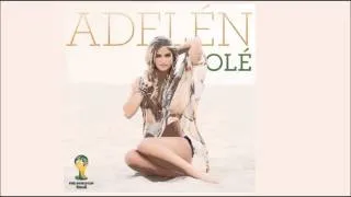 Adelén - Olé (Stadium Anthem Mix)