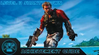 FarCry Instincts Evolution - Level 3 Shanty Town - Treasure Raider Achievement Guide