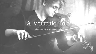 A Vampiric Tale (The Hunter Of The Dark Violin)