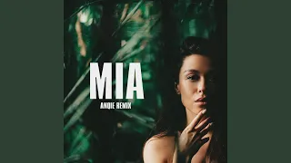 Mia (Anqie Remix)