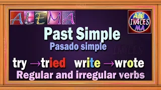 Pasado Simple En Ingles - Regular And Irregular Verbs – Reglas Lección # 25