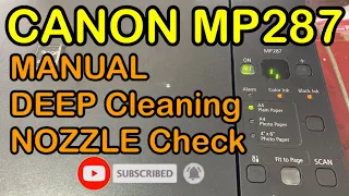 Canon MP287 DEEP CLEANING & Nozzle Check