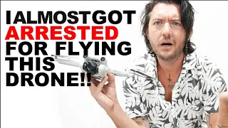 I got ARRESTED for Flying this Drone - Did you know this law?
