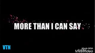 More Than I Can Say - Lyric