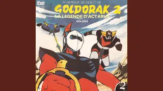 Goldorak : La légende d'Actarus (Générique original d'ouverture du dessin animé - 1978)