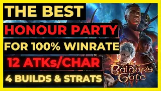 BG3 - The BEST HONOUR Mode PARTY for 100% WINRATE: 12 ATKs/Char, 4 BUILDS & STRATS