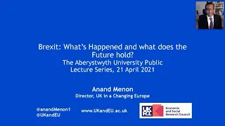 Public Lecture | Brexit: What’s happened and what does the future hold? | Prof Anand Menon