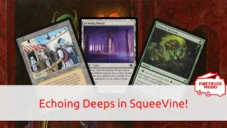 Echoing Deeps In SqueeVine