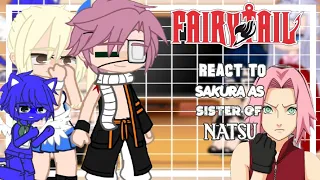 Fairy Tail react to Sakura as Natsu's sister | My Au | Gacha Club |