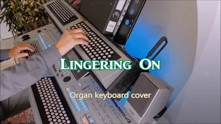 Lingering On - Organ & keyboard (chromatic)
