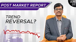 Trend Reversal? Post Market Report 01-Jun-23