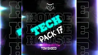 TECH HOUSE - REGUETON - TOM GASCO PACK 17 DEMOS 2023