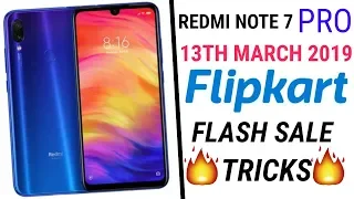 Redmi Note 7 PRO | 13th March FLASH SALE Tips & Tricks 🔥