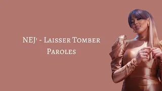 Nej Laisser Tomber - Paroles