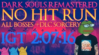 Dark Souls Remastered All Bosses +DLC No Hit run Sorcery Only IGT 2:07:16