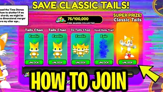 HOW TO JOIN SAVE CLASSIC TAILS EVENT UPDATE EARLY IN SONIC SPEED SIMULATOR