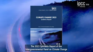 IPCC Sixth Assessment Report: Climate Change 2023: Synthesis Report - Chinese sub-titles