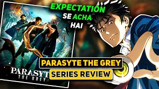PARASYTE THE GREY (2024) - Series Review | Series Interesting 🤔 to Hai #movie #youtube