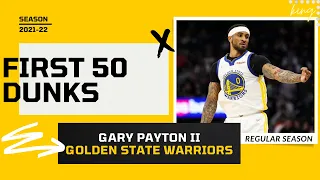 Gary Payton II First 50 Dunks of 2021-22 NBA Season | King of NBA