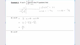 35.  Given tan θ = 3/4 and θ is in quadrant 3 find a)  sin 2θ, and b)  cos 2θ