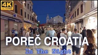 Porec Croatia, in The Night 4k UHD