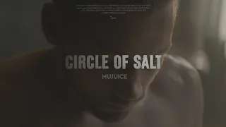 Mujuice - Circle of Salt (feat. Женя Борзых)