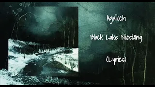 Agalloch - Black Lake Niðstång (Lyrics)