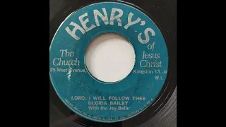 Gloria Bailey - Lord I Will Follow Thee - Henry's 7inch 197x