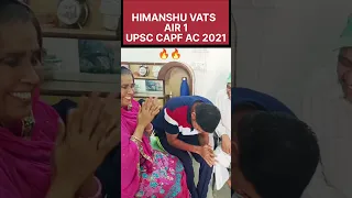 AIR 1 | UPSC CAPF AC 2021 | Himanshu Vats #upsc #upsccapf #capfac #assistantcommandant #capf #shorts