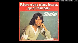 Shake - Rien n'est plus beau que l'amour(1977)