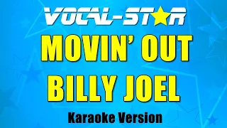 Billy Joel - Movin' Out (Karaoke Version) with Lyrics HD Vocal-Star Karaoke