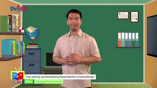 Grade 6 AP Q1 Ep1: Pag-usbong ng Kamalayang Nasyonalismo (Unang Bahagi)