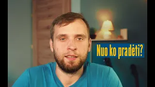 Programavimas - Nuo ko pradėti?